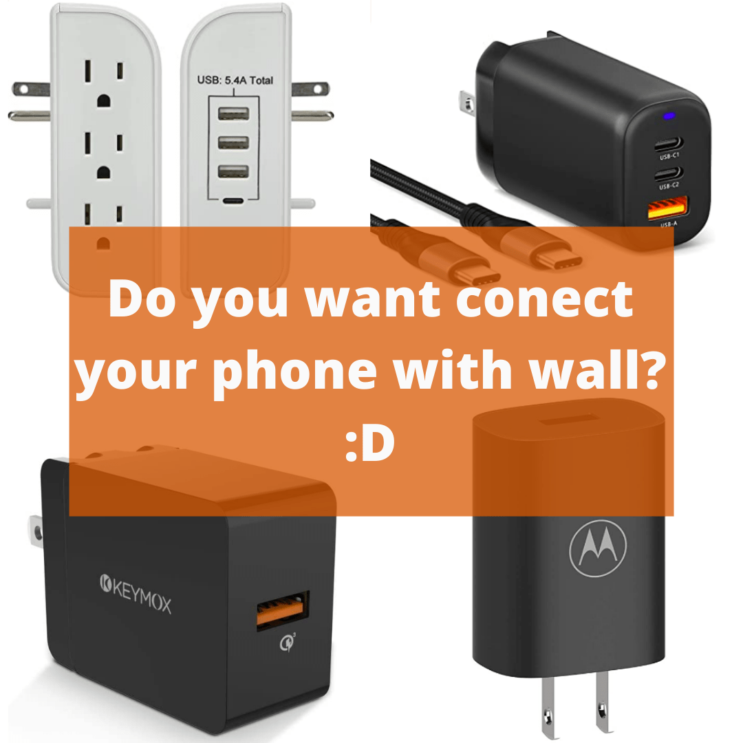 Do you want conect your phone with wall?