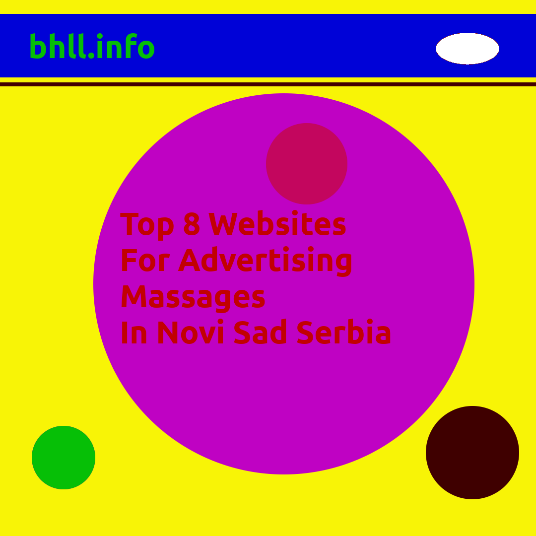 Top 8 Websites For Advertising Massages In Novi Sad Serbia